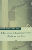 Explosion de la communication (L') [ancienne édition]